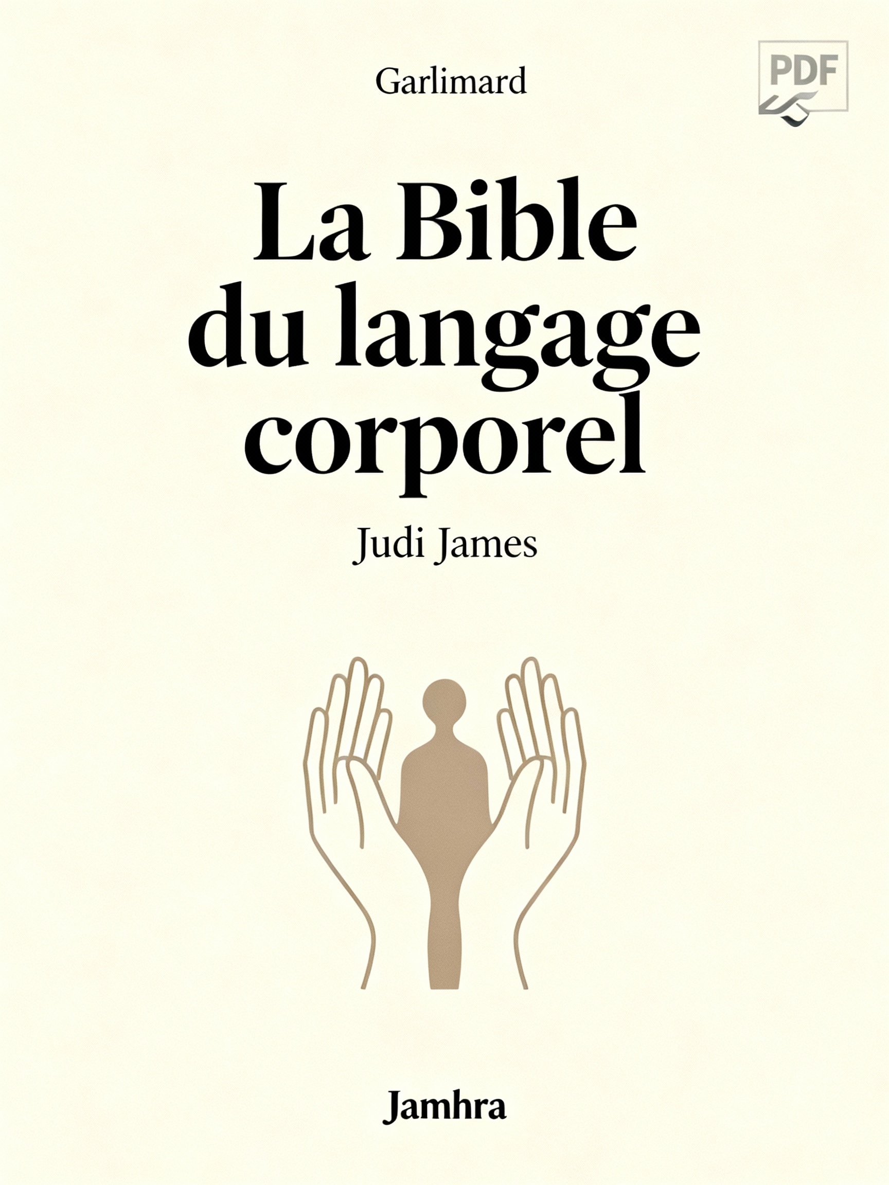 La Bible du langage corporel PDF de Judi James
