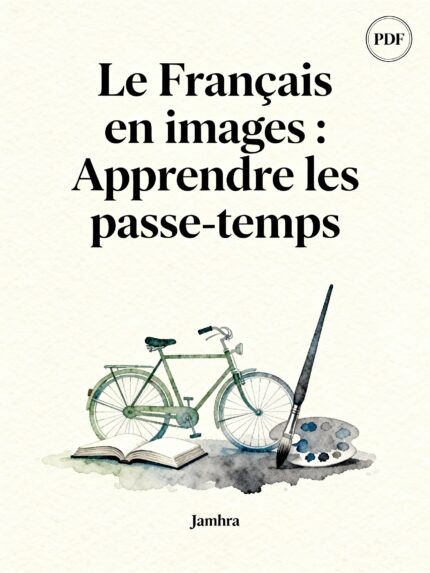 Le Français en images Apprendre les passe-temps PDF